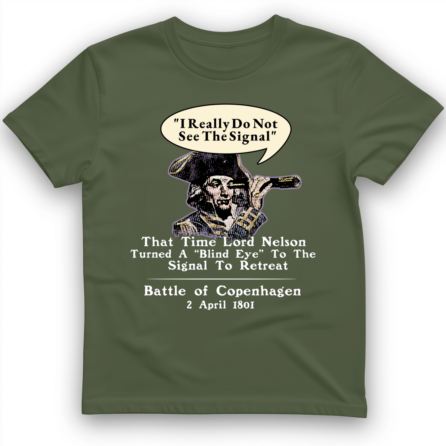 Nelson Blind Eye T-Shirt Military Green / S