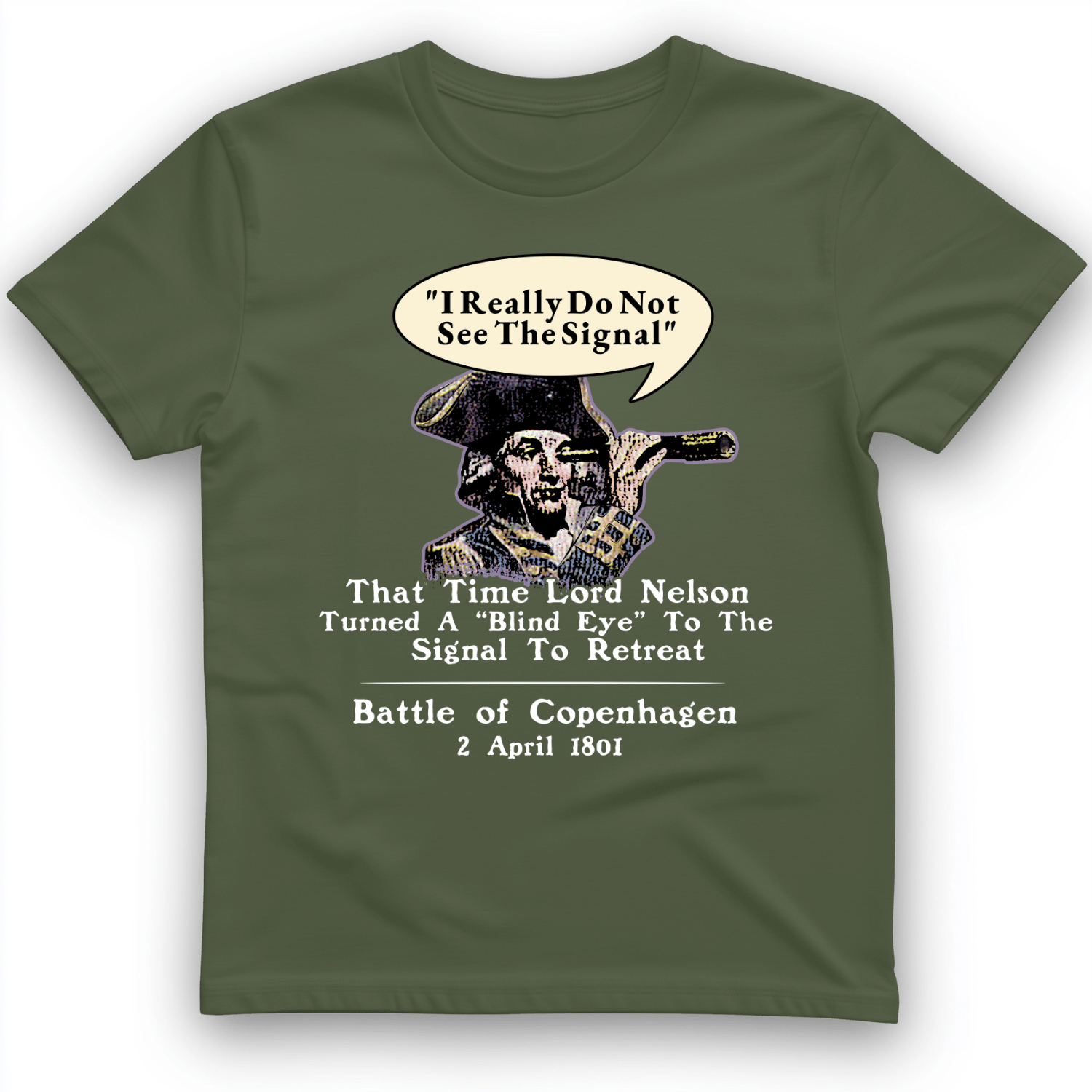 Nelson Blind Eye T-Shirt Military Green / S