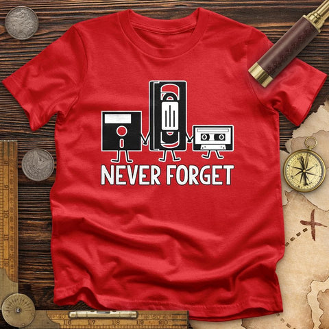 Never Forget T-Shirt Red / S
