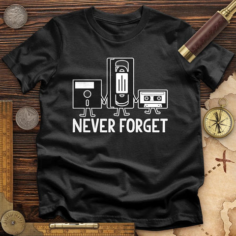 Never Forget T-Shirt Black / S