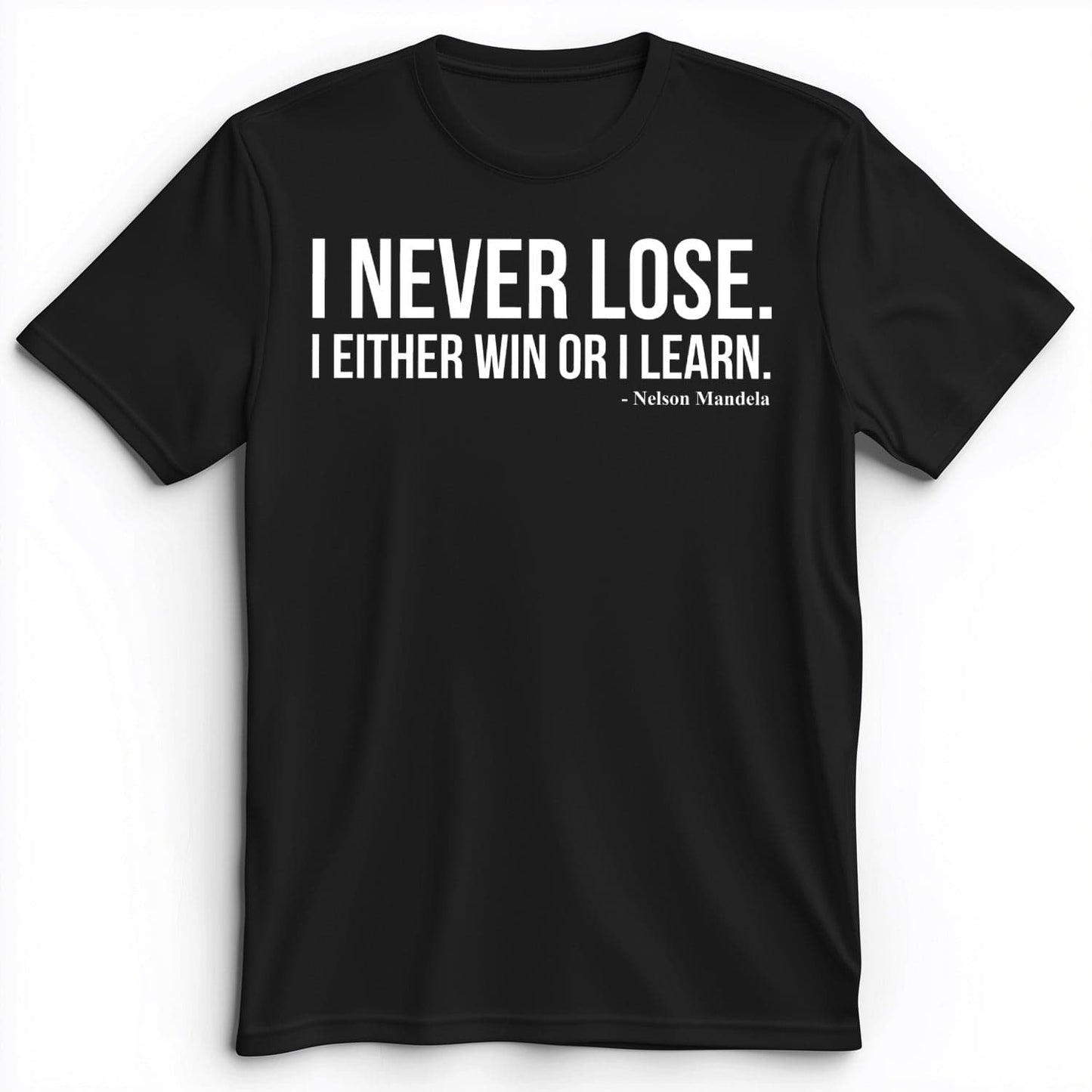 Never Lose Premium Tee Black / S