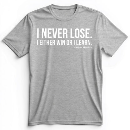 Never Lose Premium Tee Athletic Heather / S
