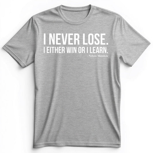 Never Lose Premium Tee Athletic Heather / S