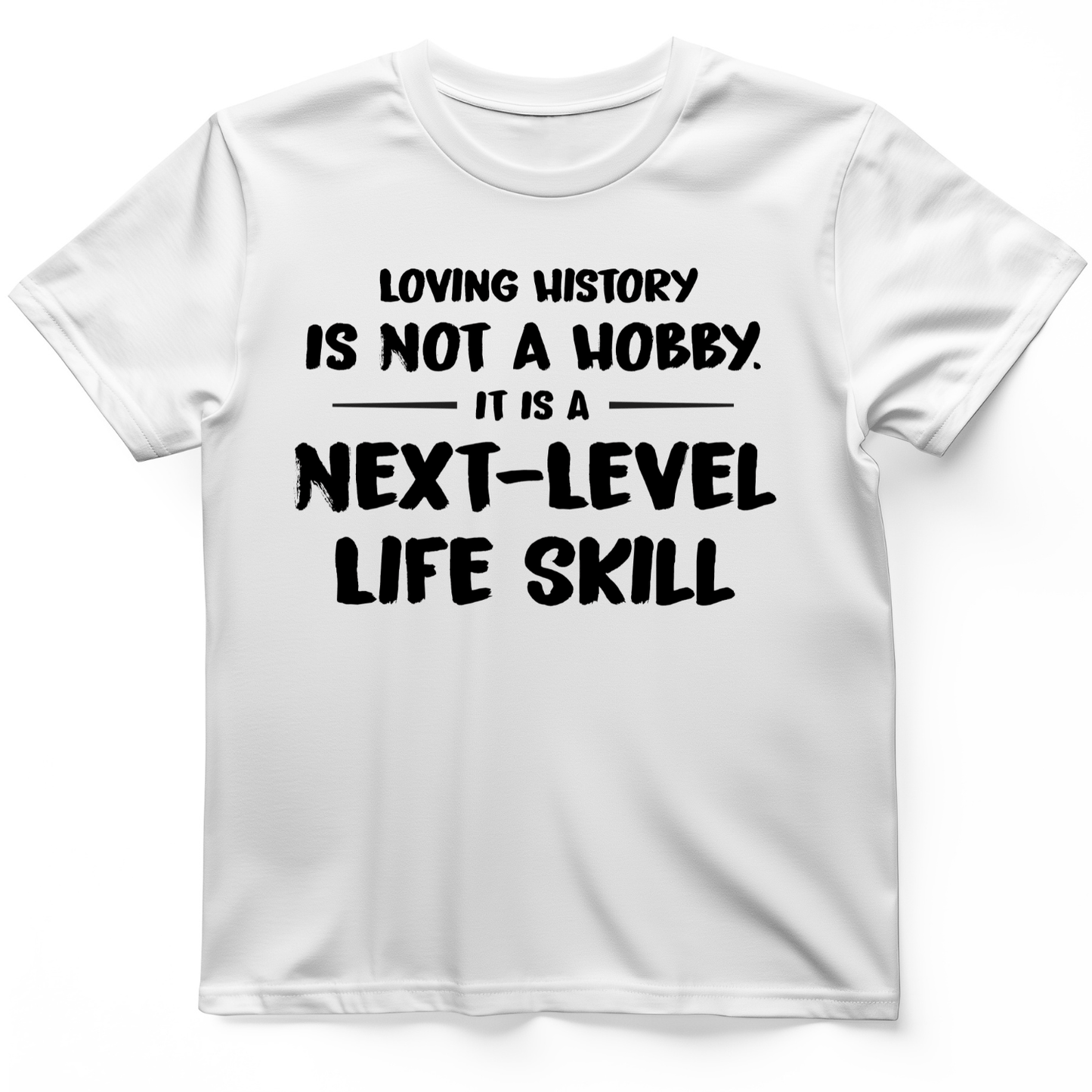 Next Level Life Skill T-Shirt White / S