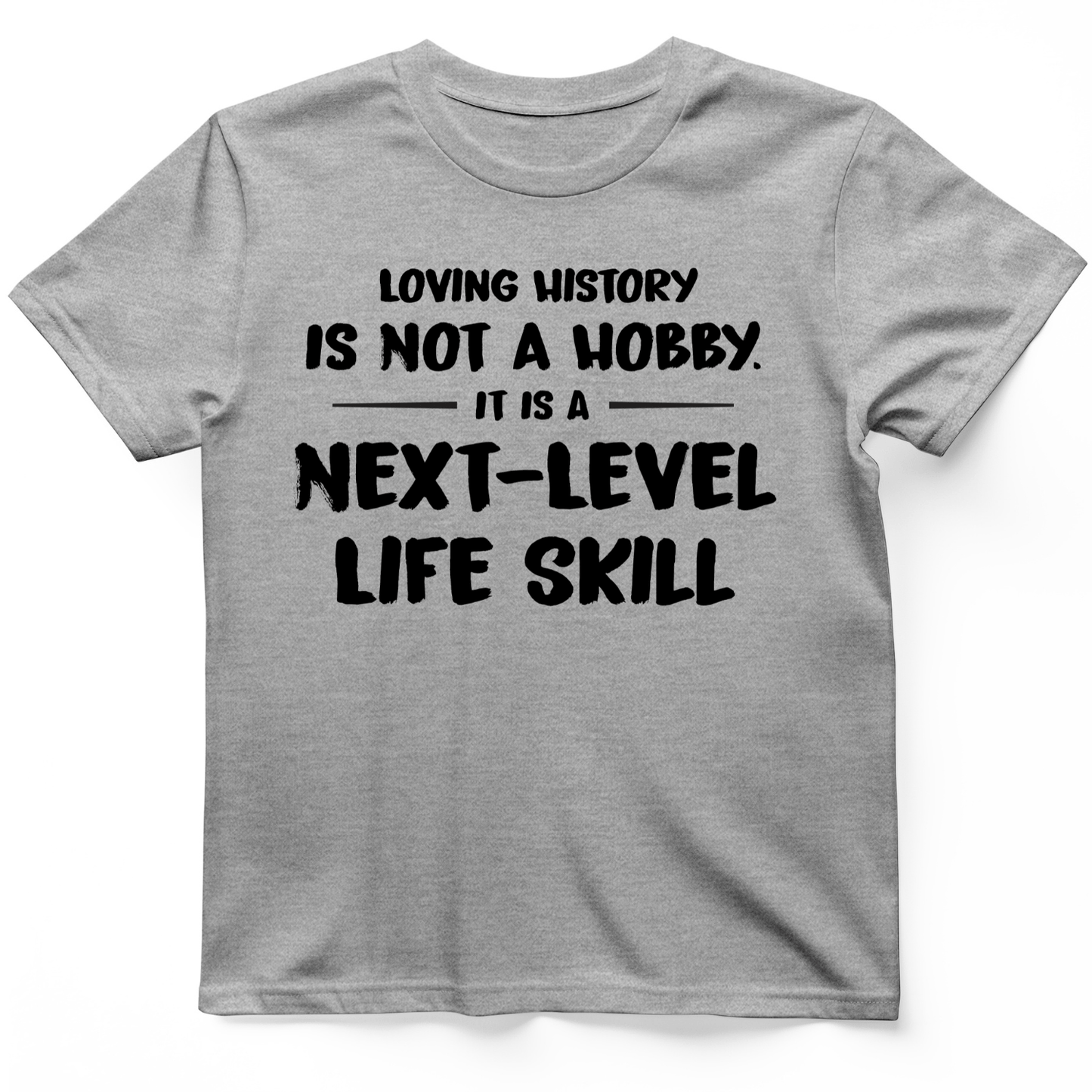 Next Level Life Skill T-Shirt Sport Grey / S