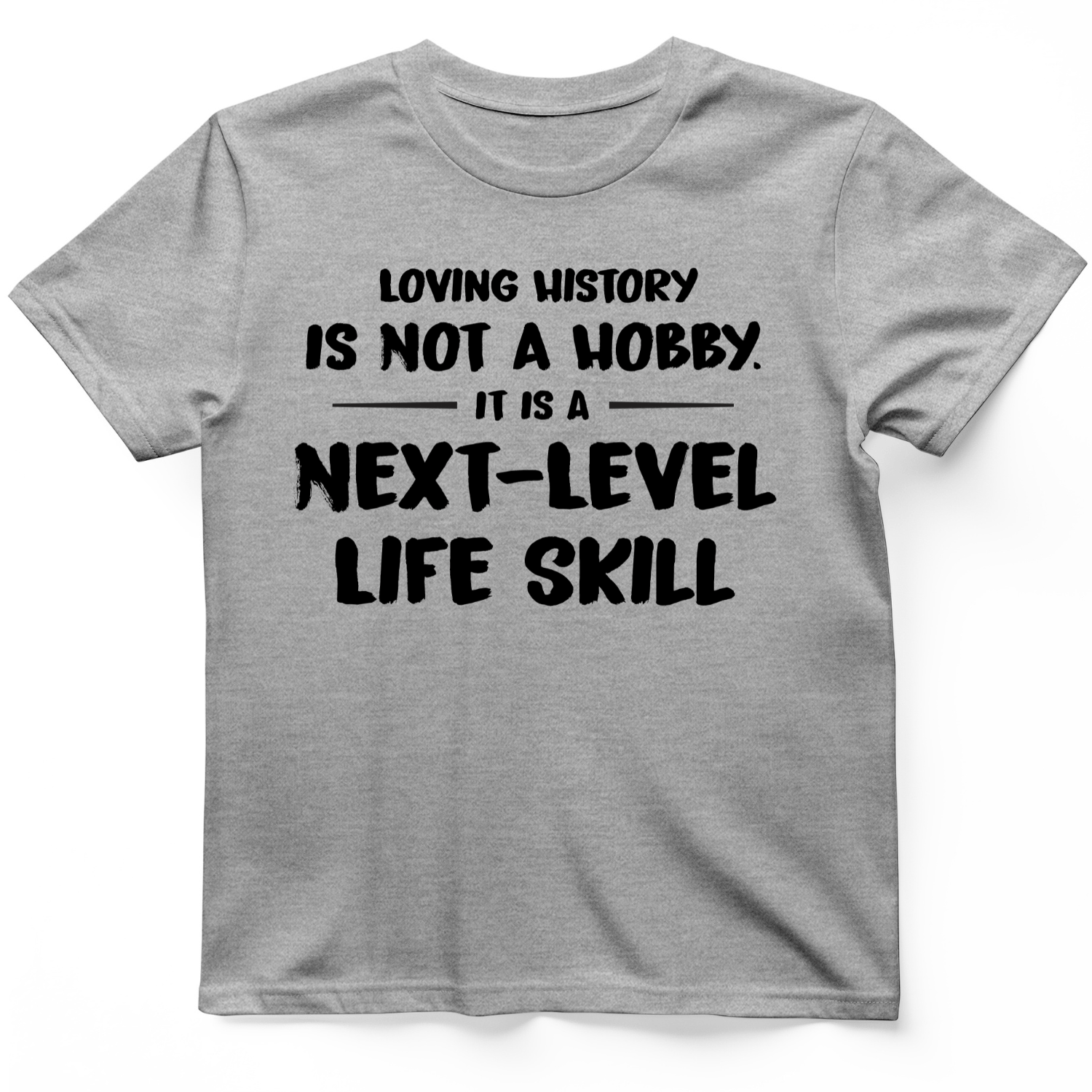 Next Level Life Skill T-Shirt Sport Grey / S