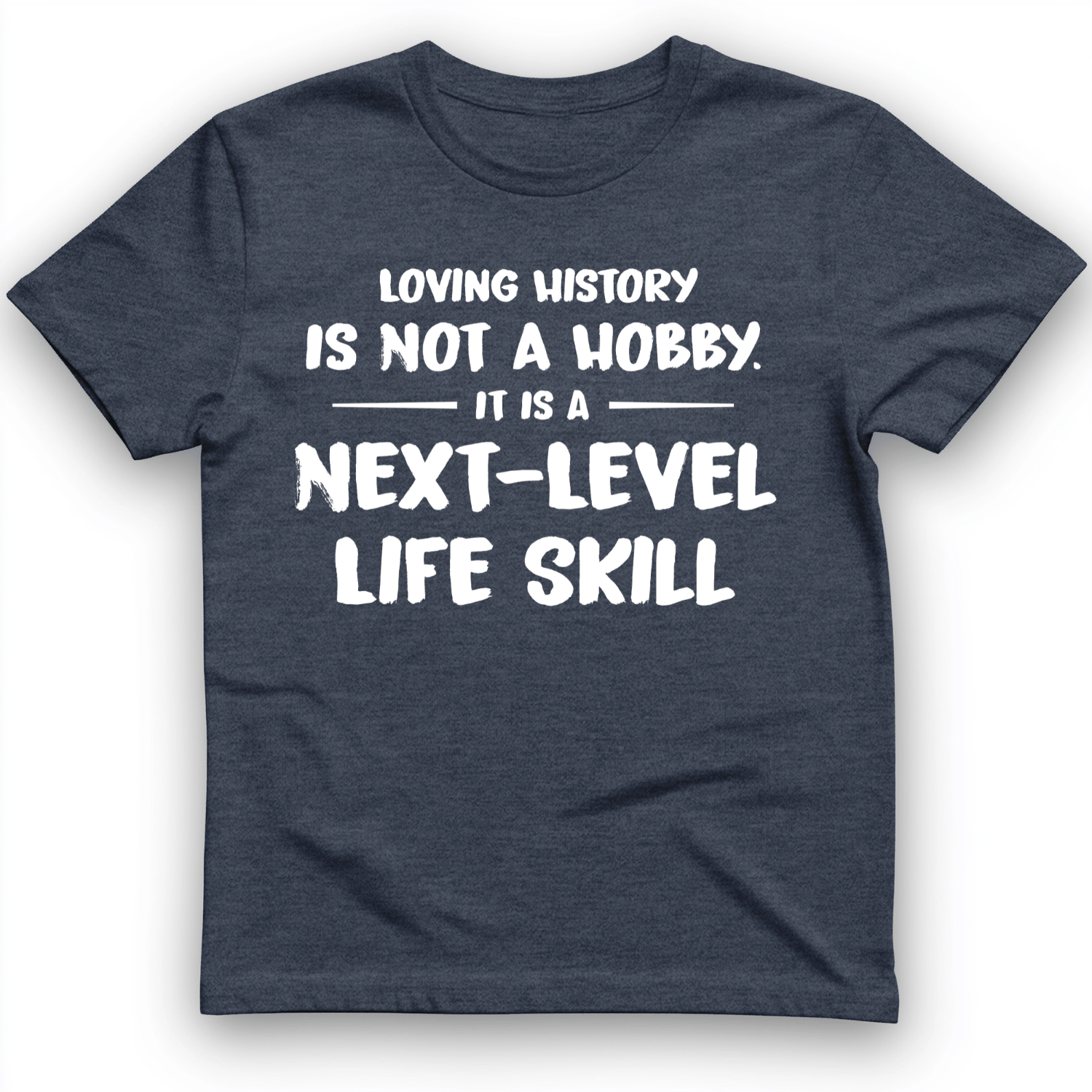 Next Level Life Skill T-Shirt Heather Navy / S