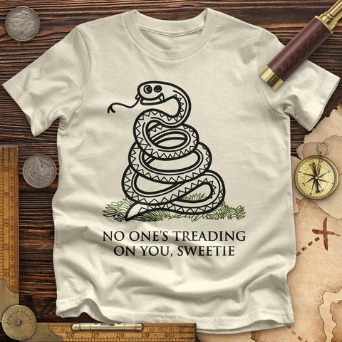 No One's Treading On You, Sweetie High Quality Tee Natural / S