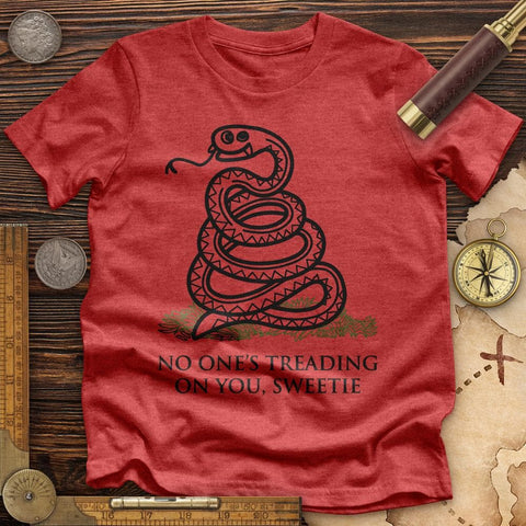 No One's Treading On You, Sweetie High Quality Tee Heather Red / S