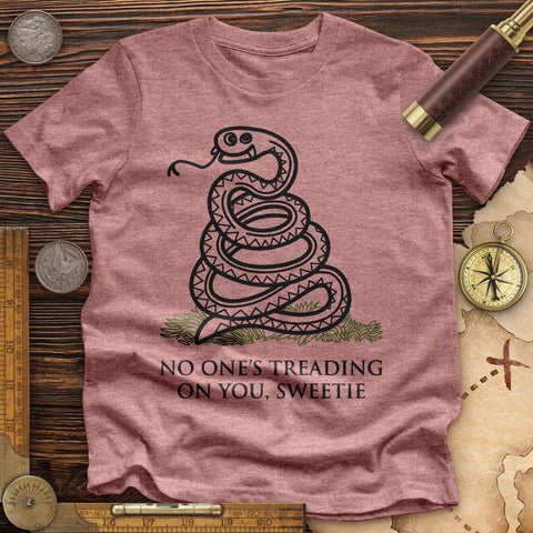 No One's Treading On You, Sweetie High Quality Tee Heather Mauve / S