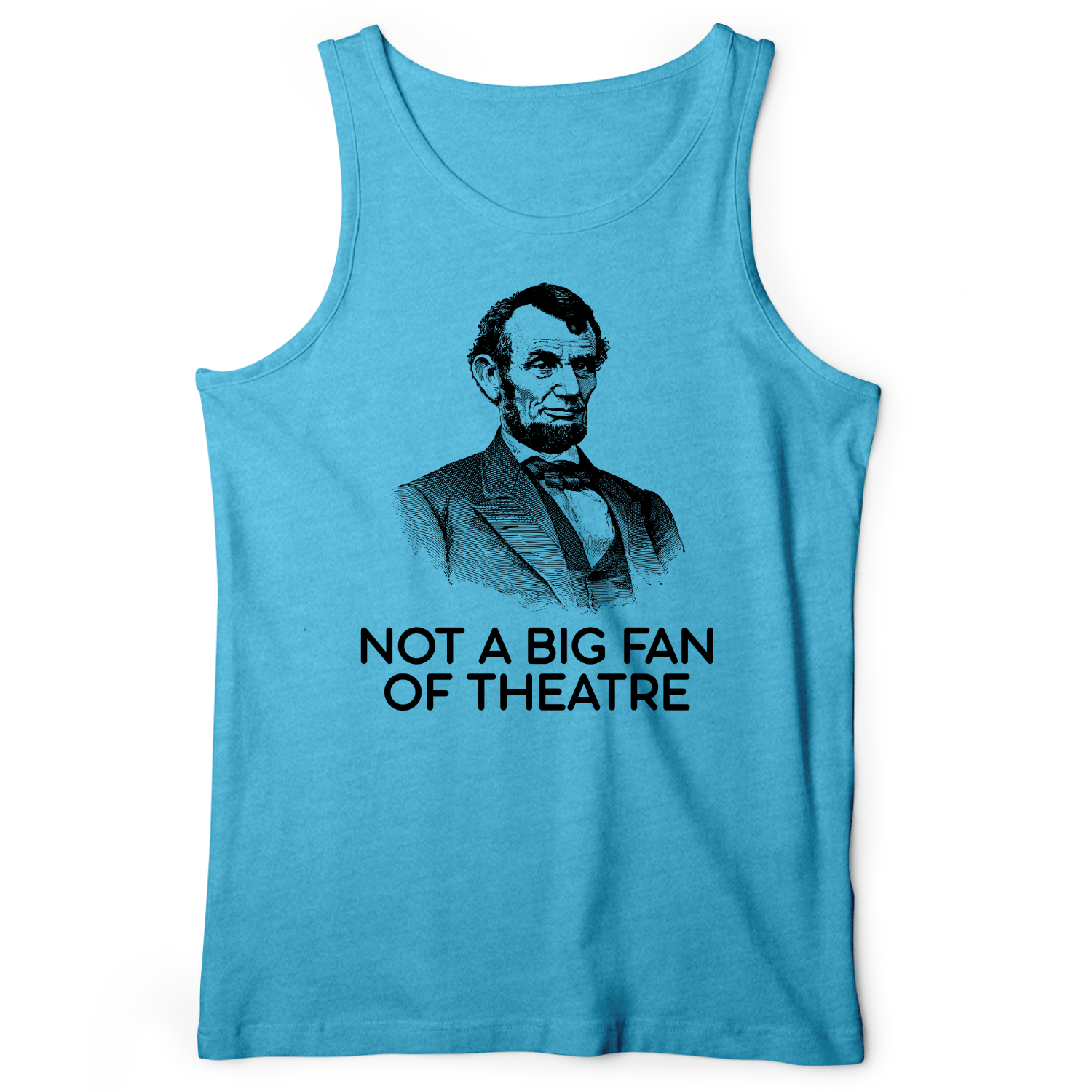 Not A Big Fan Of Theatre Tank