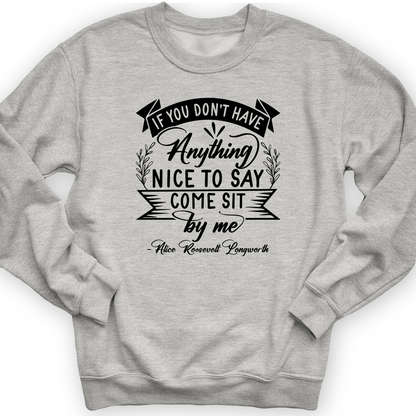 Nothing Nice To Say Crewneck Sport Grey / S