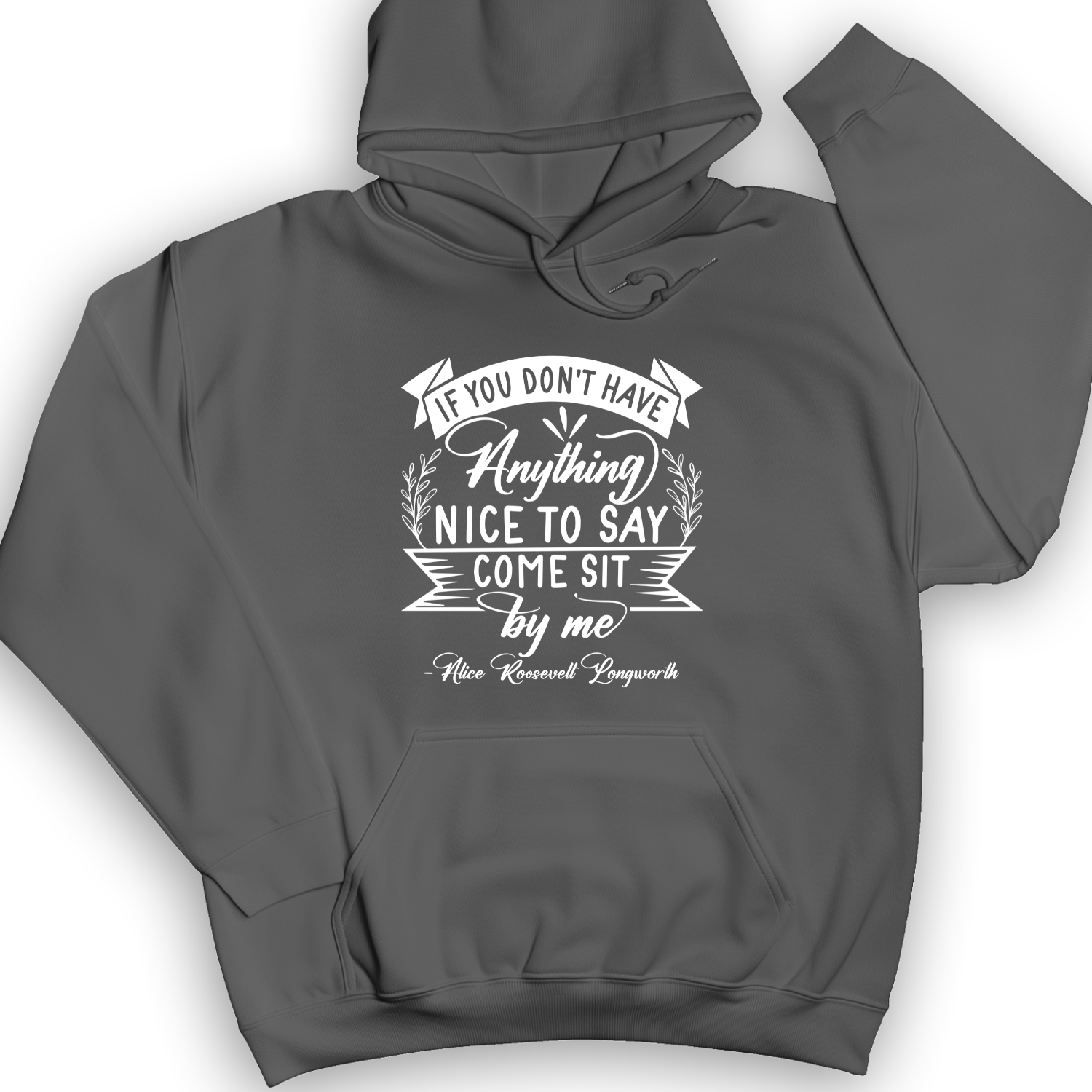 Nothing Nice To Say Hoodie Charcoal / S