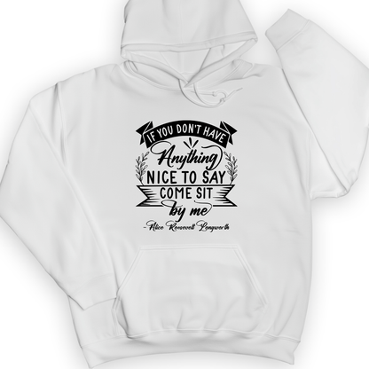 Nothing Nice To Say Hoodie White / S