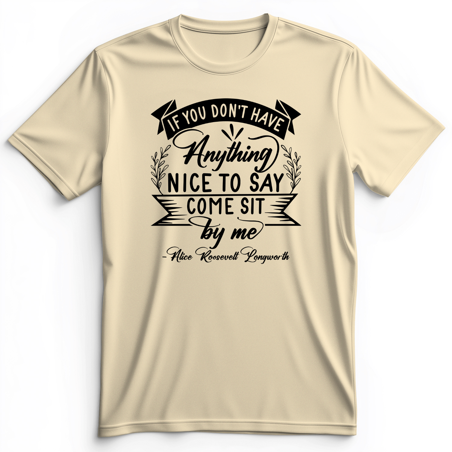 Nothing Nice To Say Premium Tee Natural / S