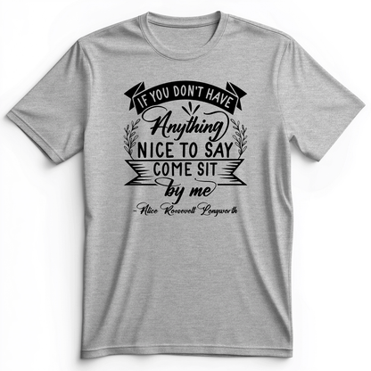 Nothing Nice To Say Premium Tee Athletic Heather / S