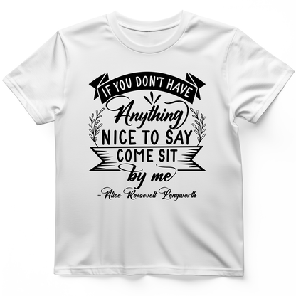 Nothing Nice To Say T-Shirt White / S