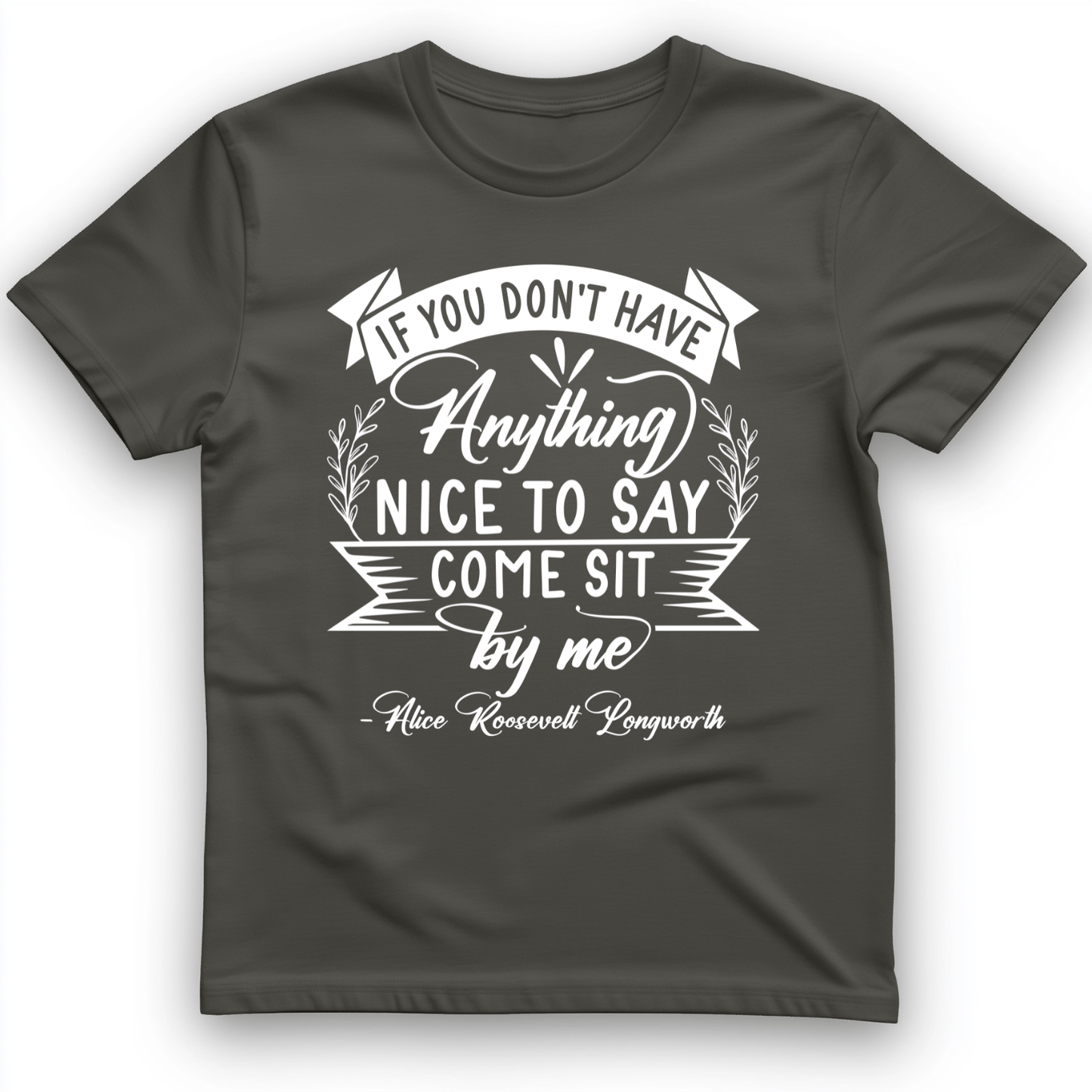Nothing Nice To Say T-Shirt Charcoal / S