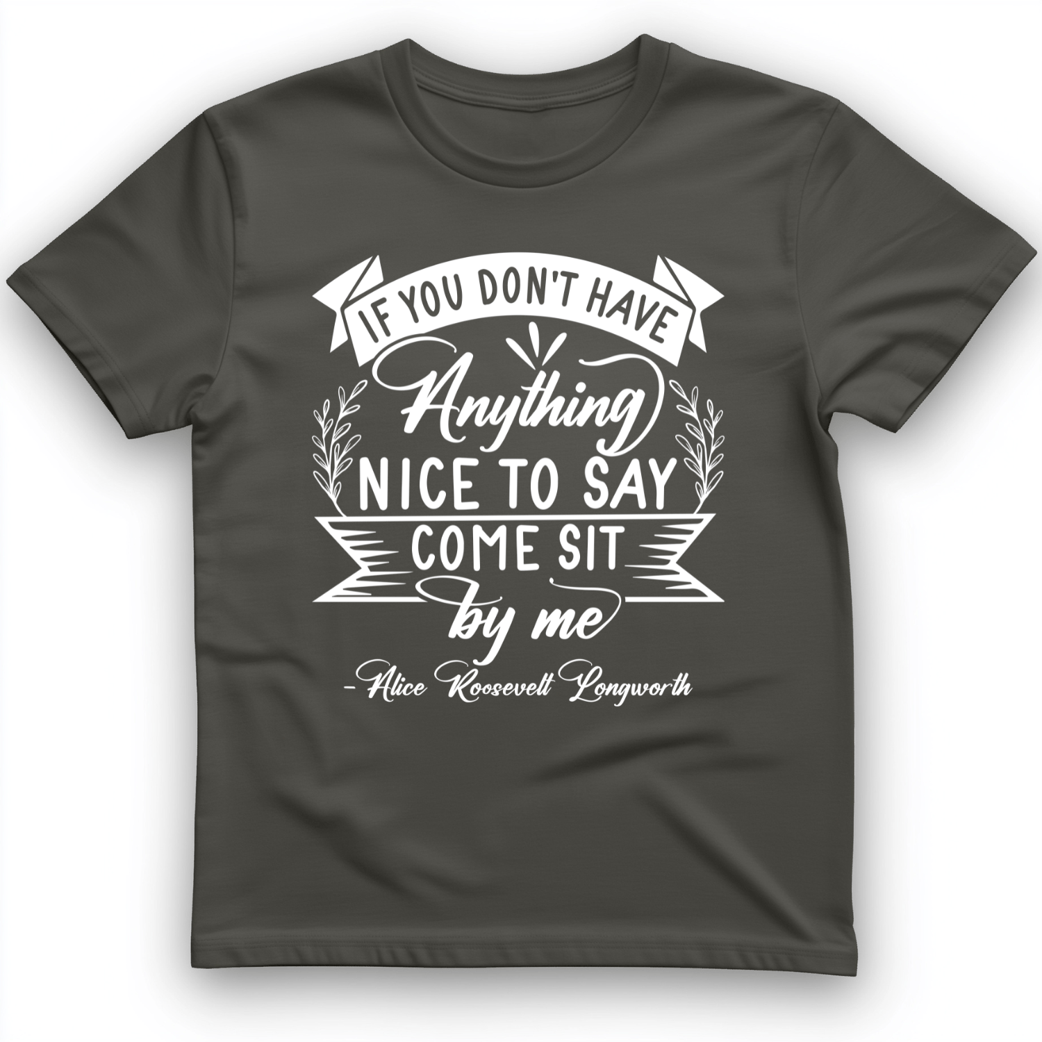 Nothing Nice To Say T-Shirt Charcoal / S