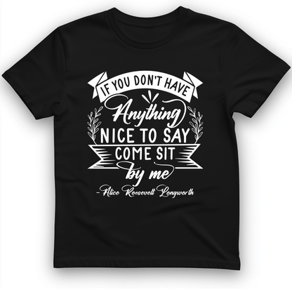 Nothing Nice To Say T-Shirt Black / S