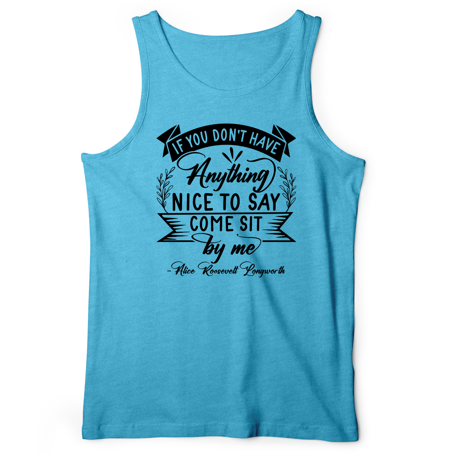 Nothing Nice To Say Tank Aqua TriBlend / XS