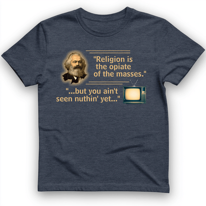 Opiate of Masses T-Shirt Heather Navy / S