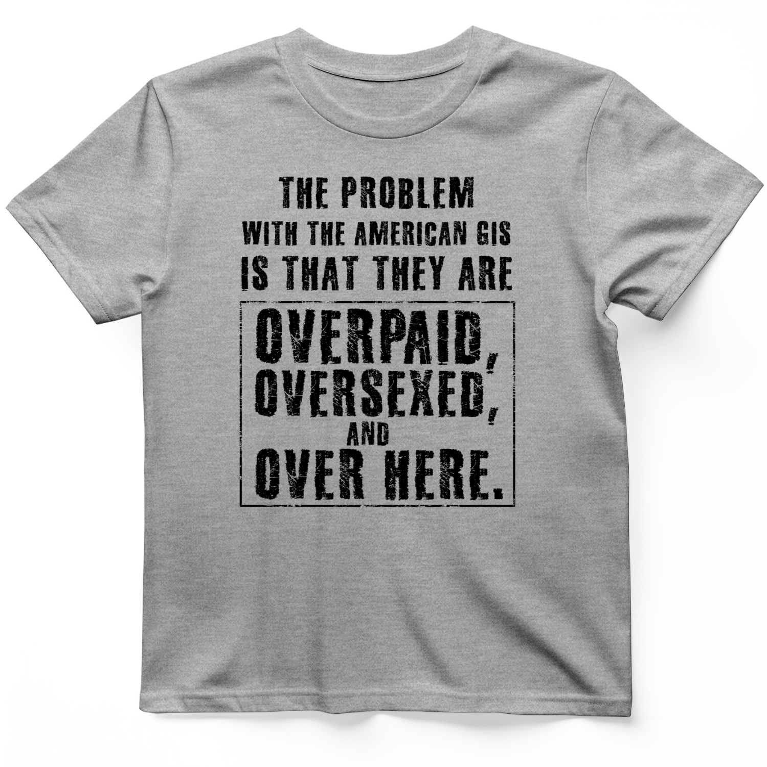 Over Paid T-Shirt Sport Grey / S