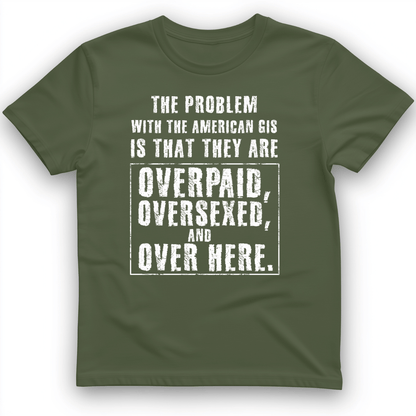 Over Paid T-Shirt Military Green / S