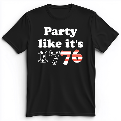 Party Like It's 1776 Premium Tee Black / S