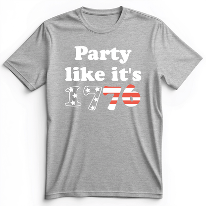 Party Like It's 1776 Premium Tee Athletic Heather / S