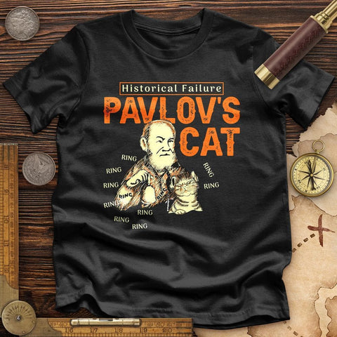 Pavlov's Cat Failure Premium Quality Tee
