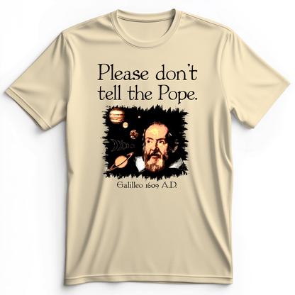 Please Don't Tell The Pope Premium Tee Natural / S