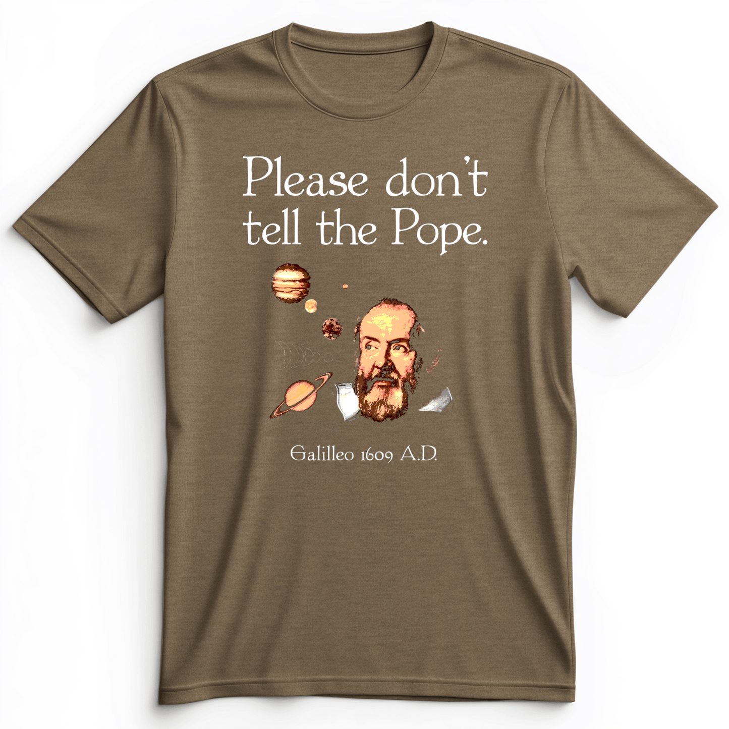 Please Don't Tell The Pope Premium Tee Heather Olive / S