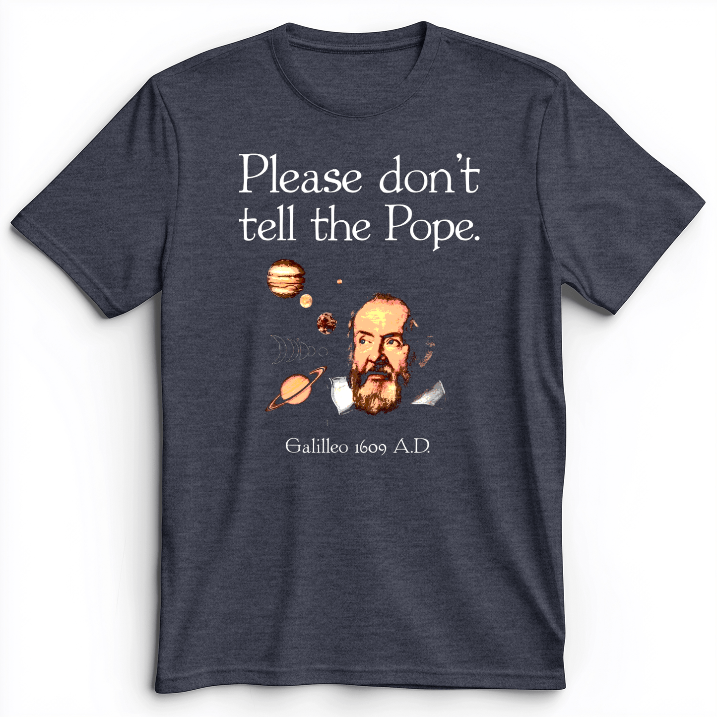 Please Don't Tell The Pope Premium Tee Heather Navy / S