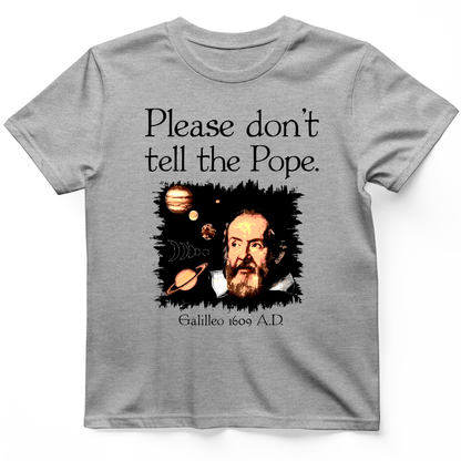 Please Dont Tell the Pope T-Shirt Sport Grey / S