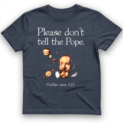 Please Dont Tell the Pope T-Shirt Heather Navy / S