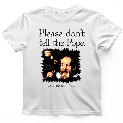 Please Dont Tell the Pope T-Shirt White / S