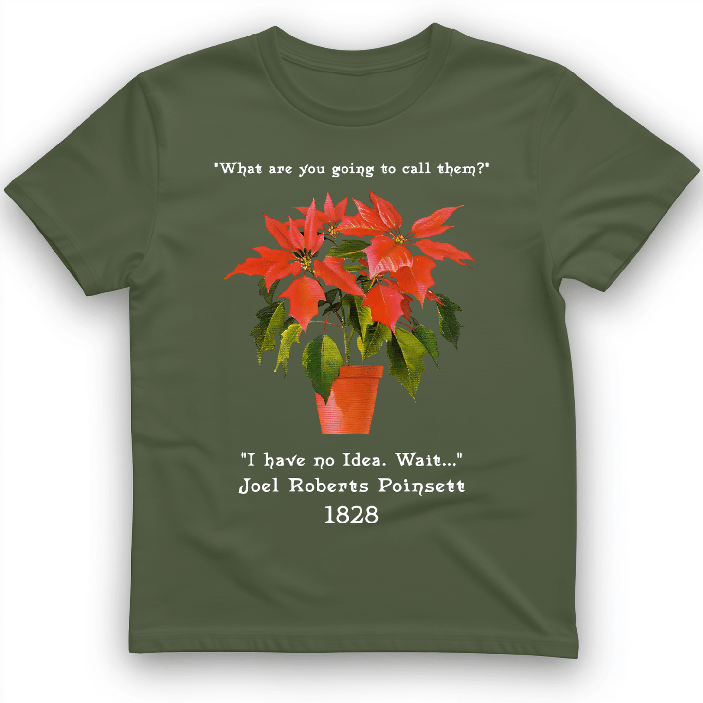 Pointsettias T-Shirt Military Green / S