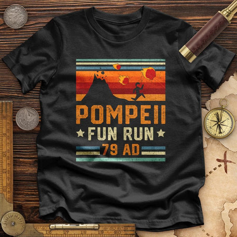 Pompeii "Fun" Run High Quality Tee Black / S