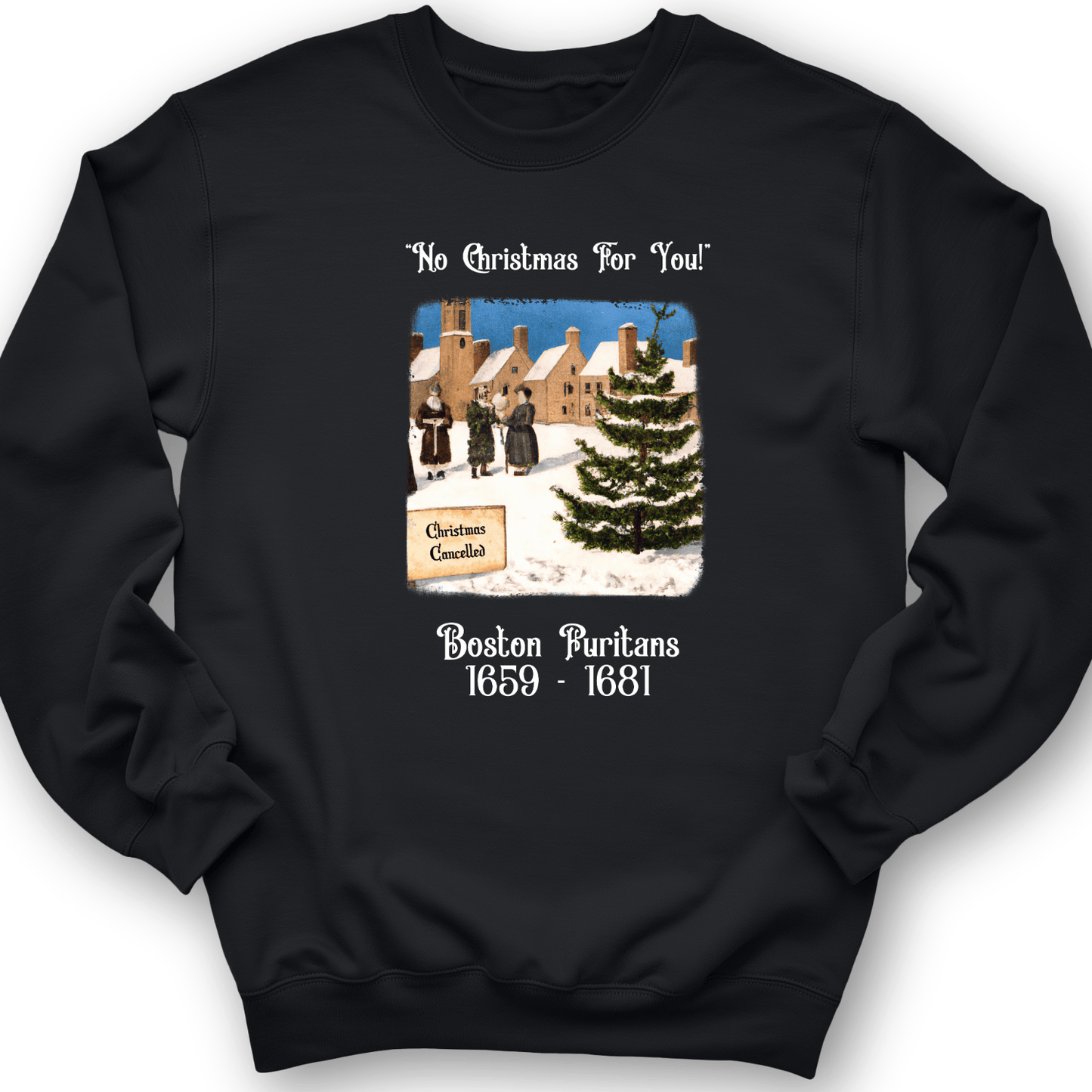 Puritans Banned Xmas Boston Crewneck Black / S