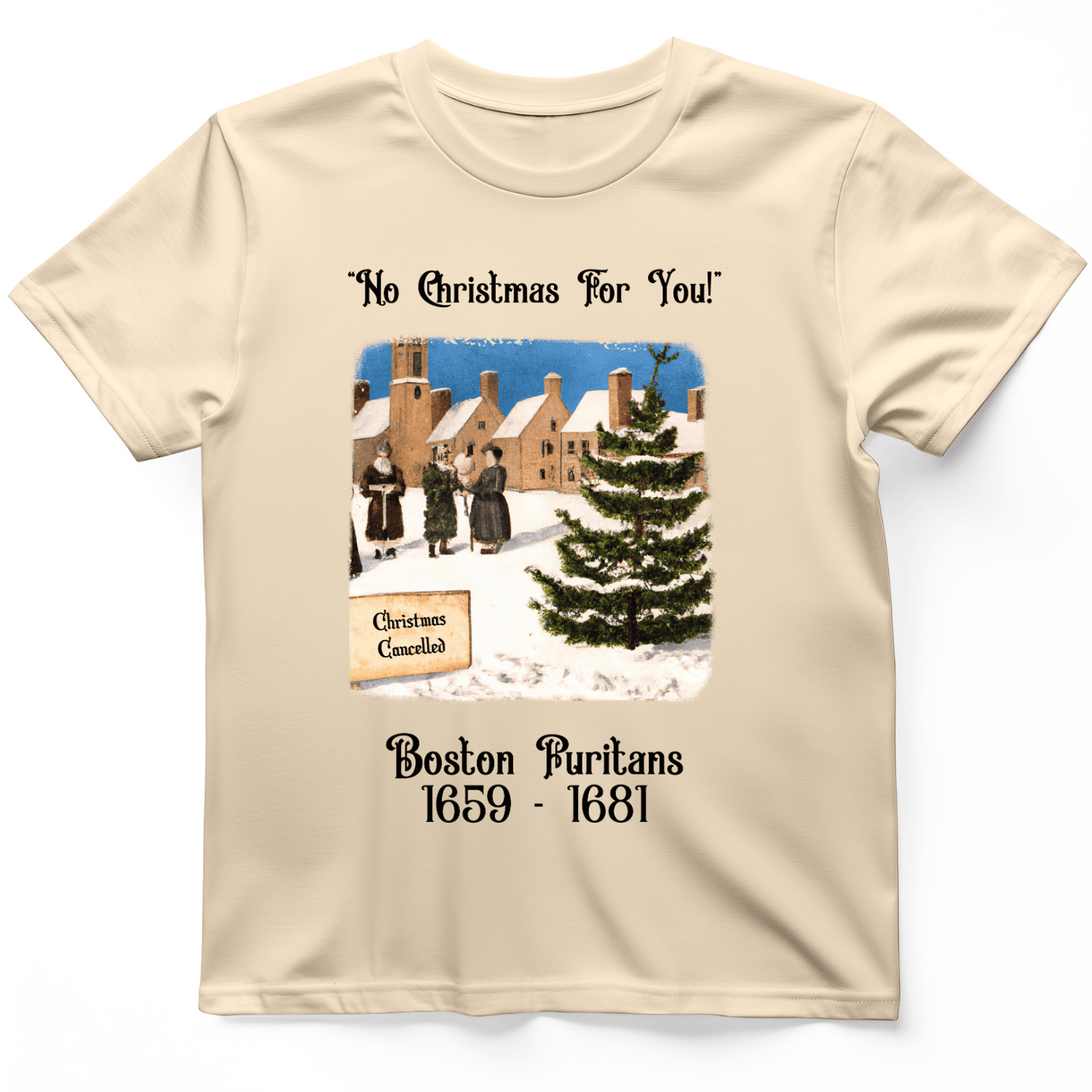 Puritans Banned Xmas Boston T-Shirt Natural / S