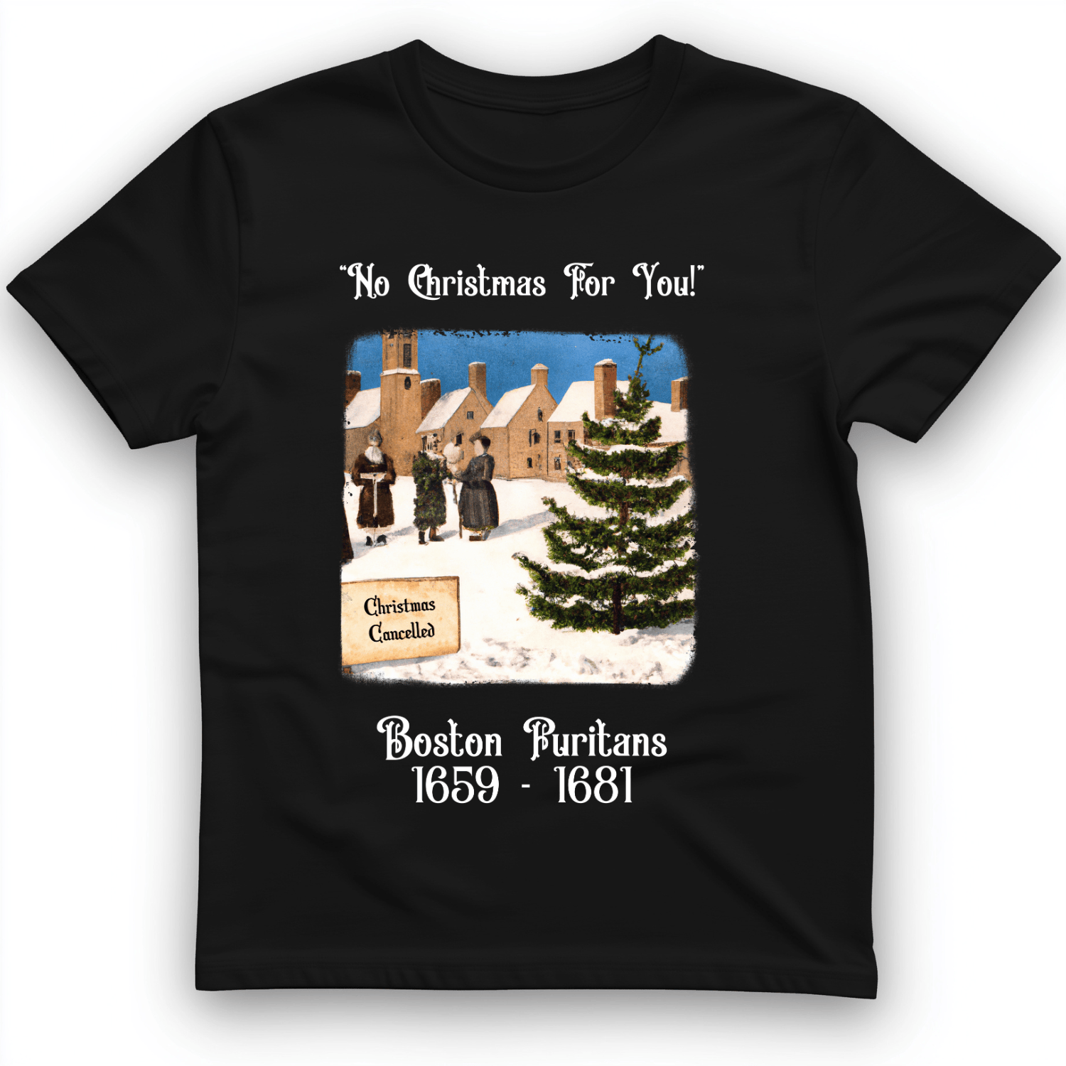 Puritans Banned Xmas Boston T-Shirt Black / S