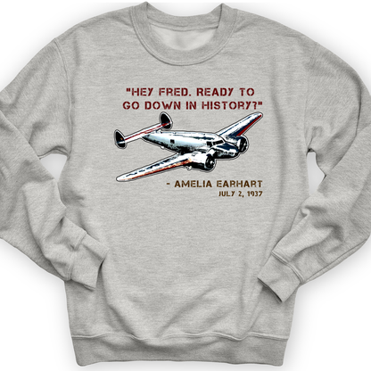 Ready To Go Down In History Crewneck Sport Grey / S