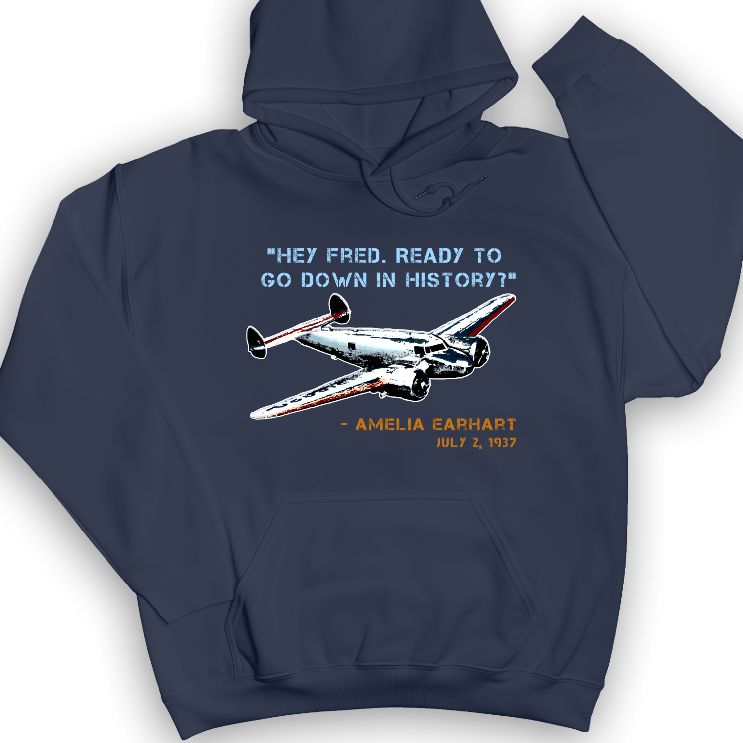 Ready To Go Down In History Hoodie Navy / S