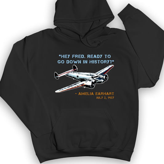 Ready To Go Down In History Hoodie Black / S