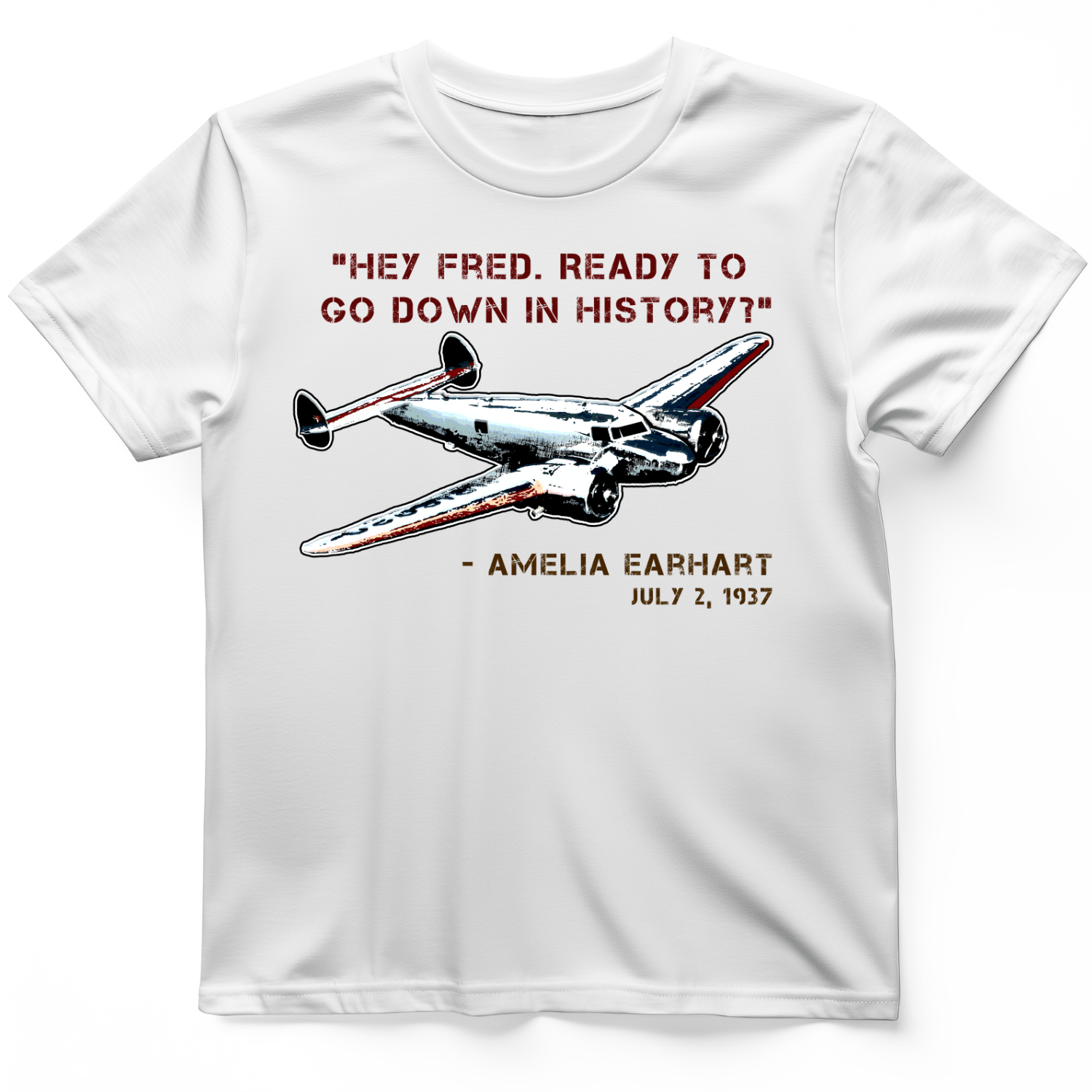 Ready To Go Down In History T-Shirt White / S