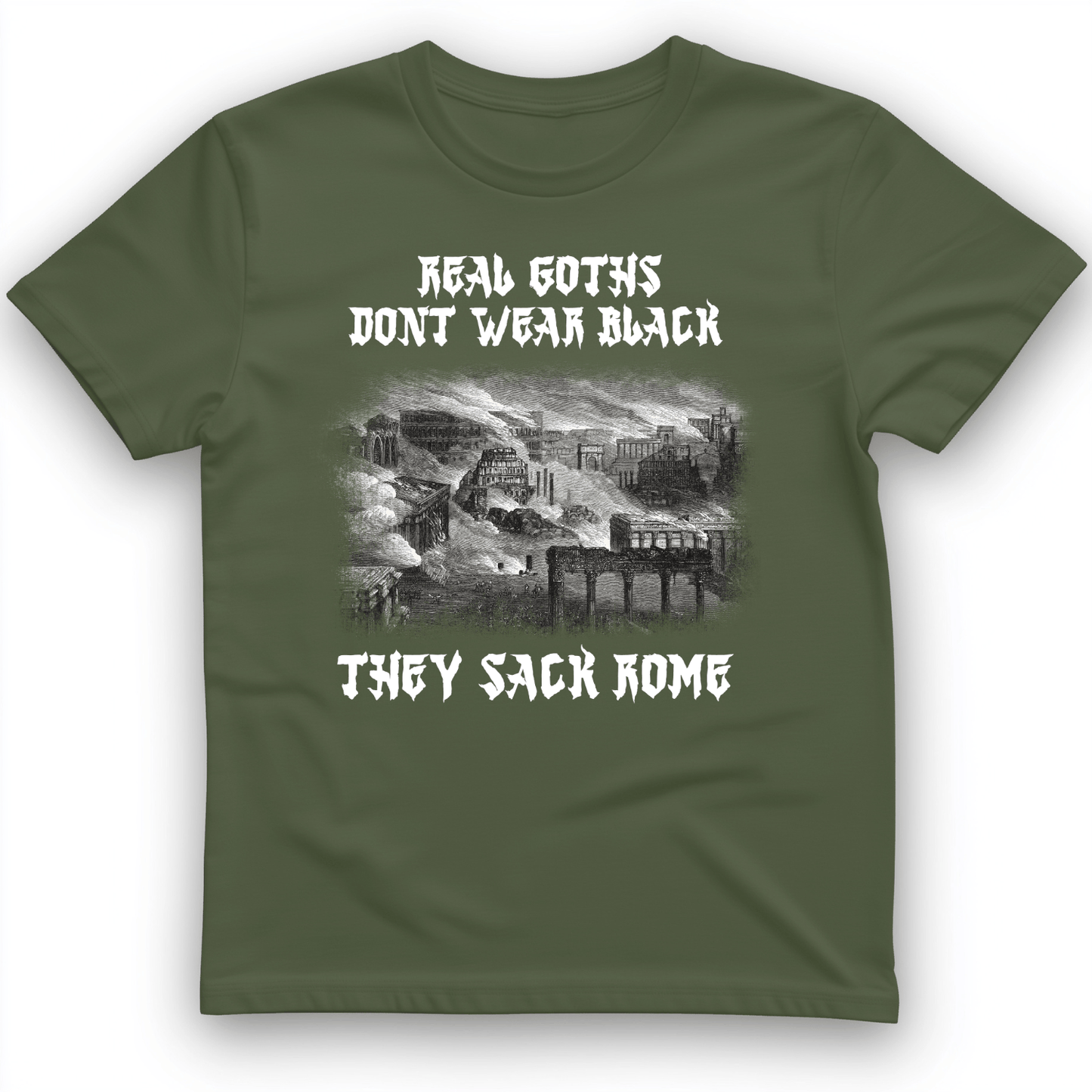 Real Goths T-Shirt Military Green / S