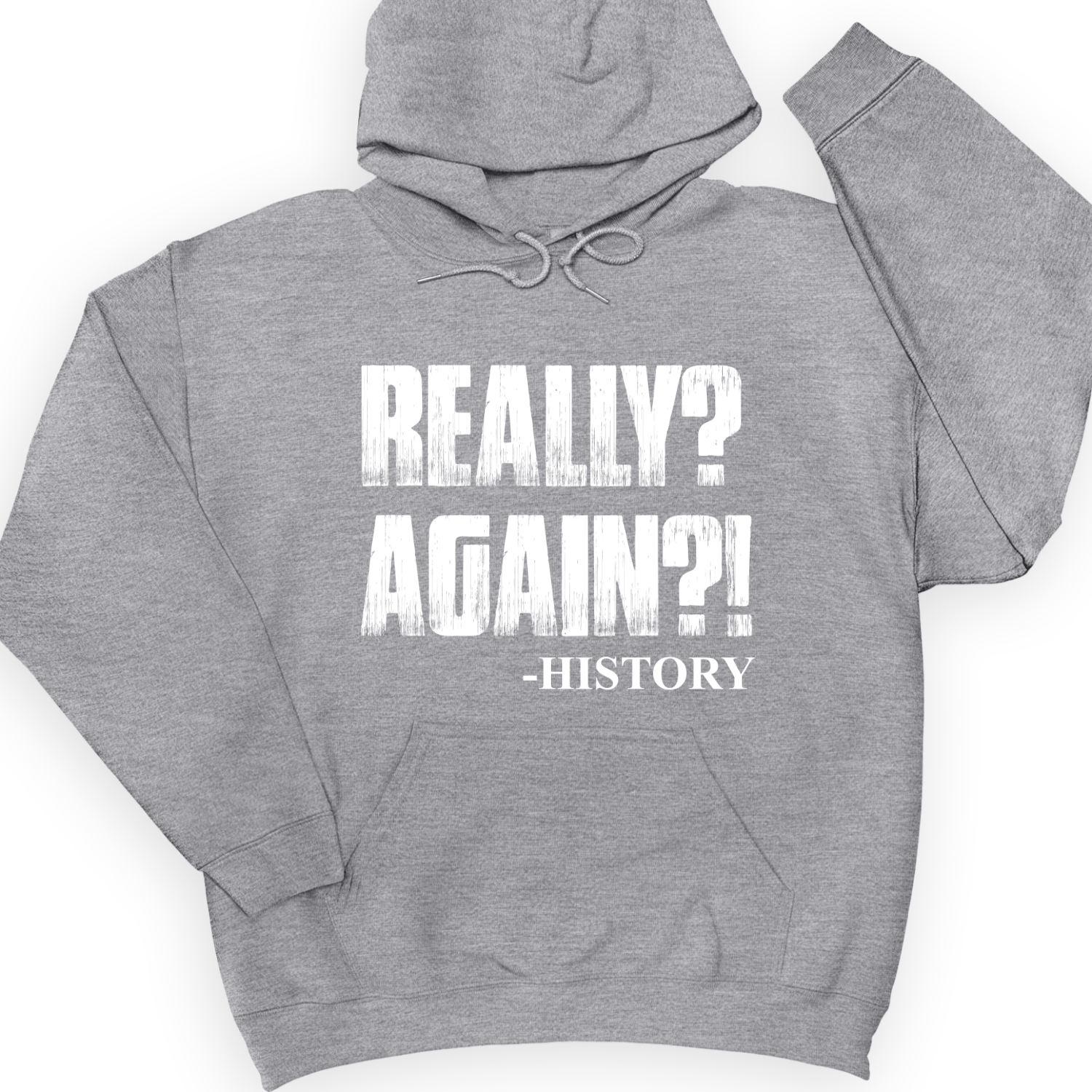 Really? Again? Hoodie Sport Grey / S