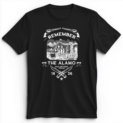 Remember The Alamo 1836 Premium Tee