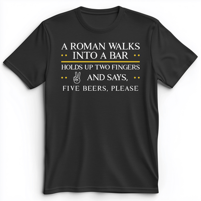 Roman Walks Into a Bar Premium Tee Dark Grey Heather / S